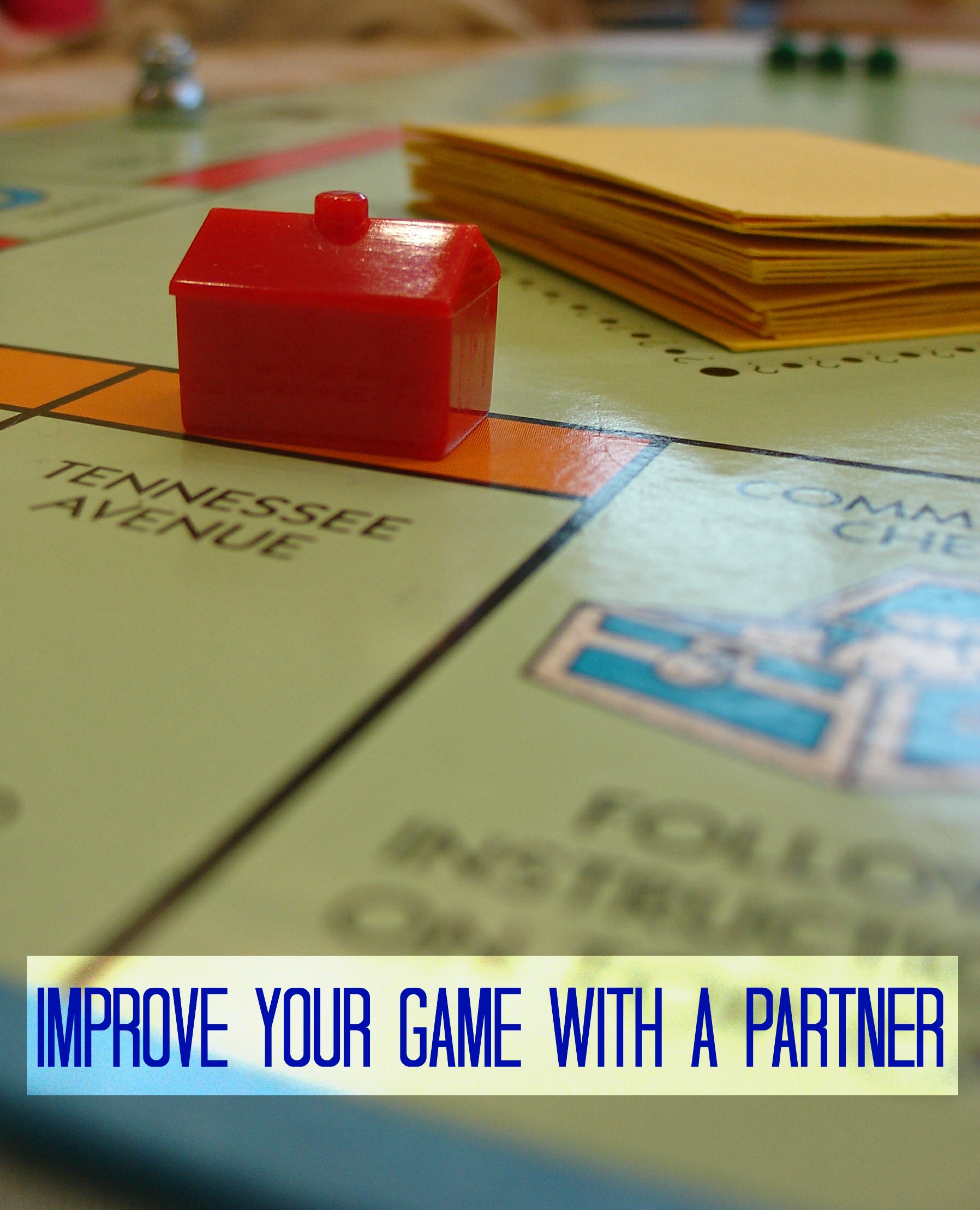 Monopoly Board with Improve Your Game with a partner