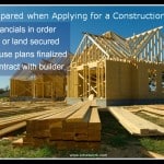 Be Prepared When Applying for a Construction Loan